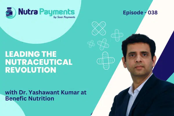 Innovating Health Supplements: Insights from Dr Yashawant Kumar